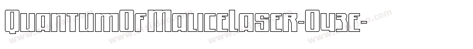 QuantumOfMaliceLaser-O43e字体转换