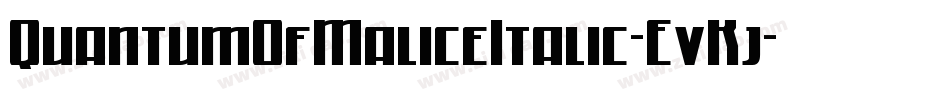 QuantumOfMaliceItalic-EvKj字体转换