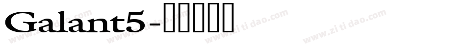 Galant5字体转换