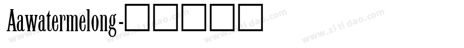 Aawatermelong字体转换
