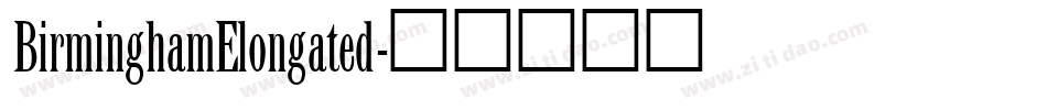 BirminghamElongated字体转换