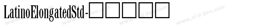 LatinoElongatedStd字体转换
