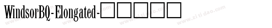 WindsorBQ-Elongated字体转换