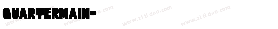 Quartermain字体转换