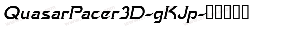 QuasarPacer3D-gKJp字体转换