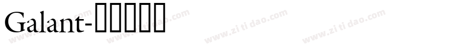 Galant字体转换
