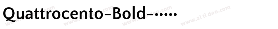 Quattrocento-Bold字体转换