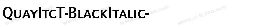 QuayItcT-BlackItalic字体转换