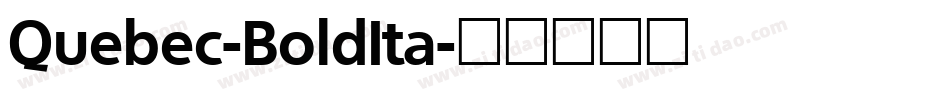 Quebec-BoldIta字体转换