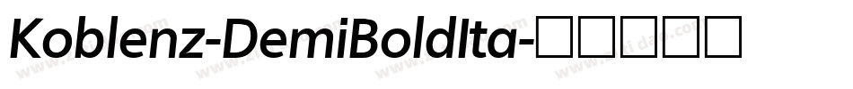 Koblenz-DemiBoldIta字体转换