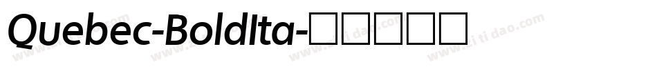 Quebec-BoldIta字体转换