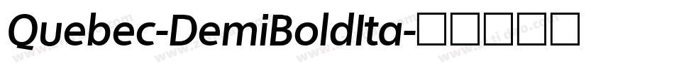 Quebec-DemiBoldIta字体转换