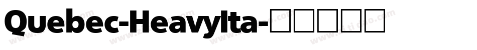 Quebec-HeavyIta字体转换