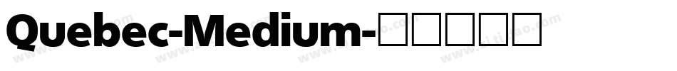 Quebec-Medium字体转换