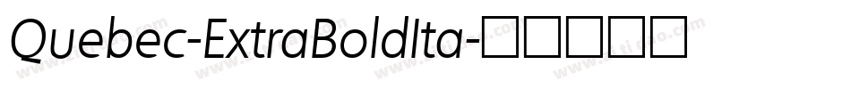 Quebec-ExtraBoldIta字体转换