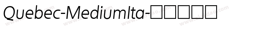 Quebec-MediumIta字体转换