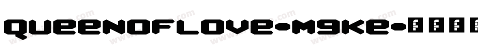 QueenOfLove-M9Ke字体转换