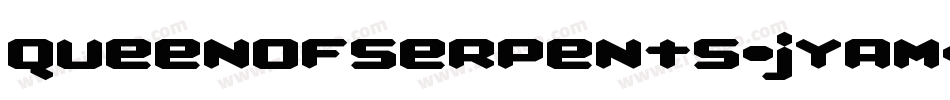 QueenOfSerpents-jyAM字体转换
