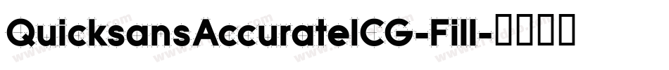QuicksansAccurateICG-Fill字体转换