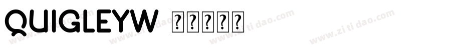 QUIGLEYW字体转换