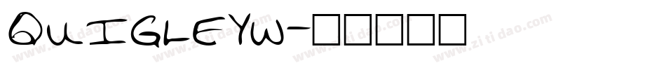 QUIGLEYW字体转换