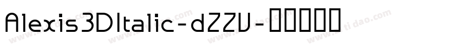 Alexis3DItalic-dZZV字体转换