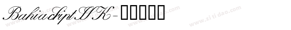 BahiaScriptSSK字体转换