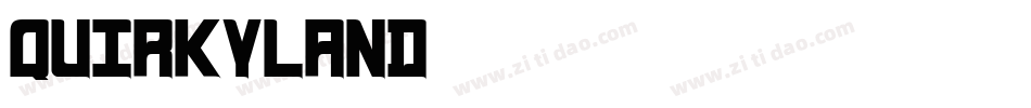 QUIRKYLAND字体转换