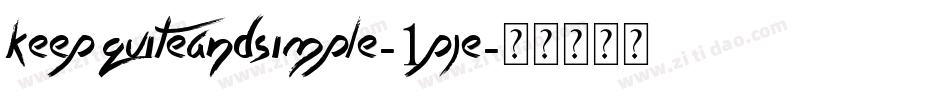 KeepQuiteAndSimple-1pje字体转换