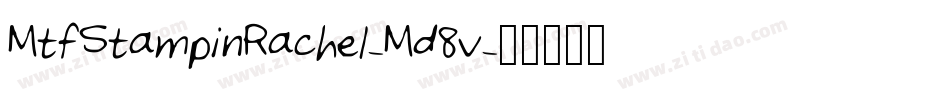 MtfStampinRachel-Md8v字体转换