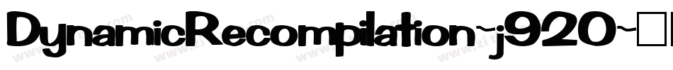 DynamicRecompilation-j92O字体转换