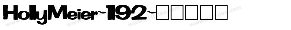 HollyMeier-1l92字体转换