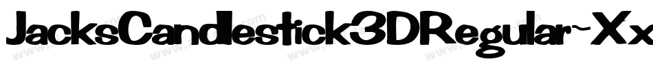 JacksCandlestick3DRegular-Xx92字体转换