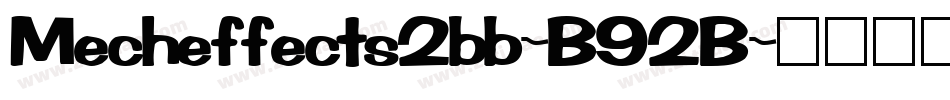 Mecheffects2bb-B92B字体转换