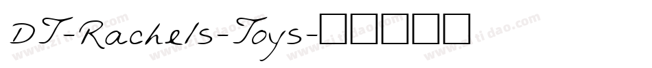 DT-Rachels-Toys字体转换