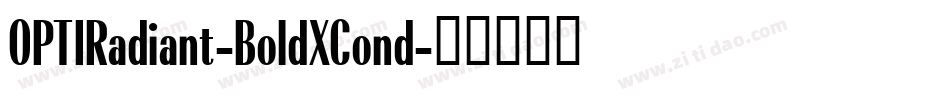 OPTIRadiant-BoldXCond字体转换