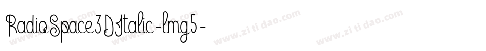 RadioSpace3DItalic-lmg5字体转换