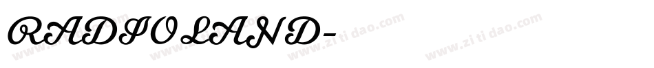 RADIOLAND字体转换