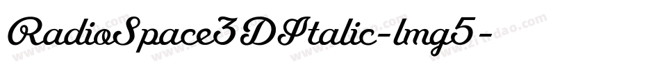 RadioSpace3DItalic-lmg5字体转换