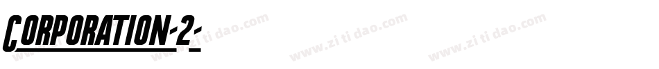 Corporation-2字体转换