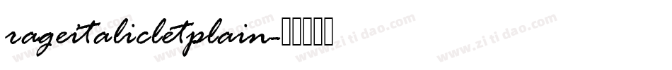 rageitalicletplain字体转换