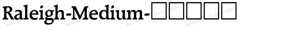 Raleigh-Medium字体转换