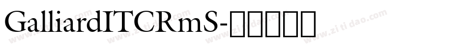 GalliardITCRmS字体转换