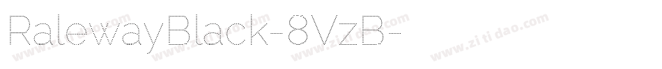 RalewayBlack-8VzB字体转换