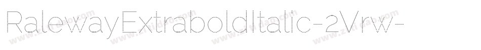 RalewayExtraboldItalic-2Vrw字体转换
