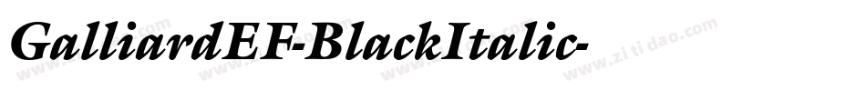 GalliardEF-BlackItalic字体转换