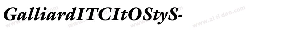 GalliardITCItOStyS字体转换