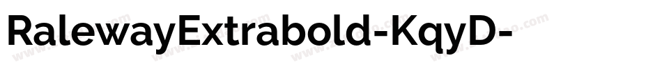 RalewayExtrabold-KqyD字体转换