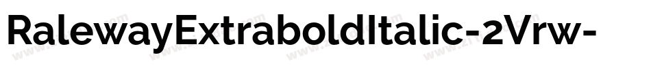RalewayExtraboldItalic-2Vrw字体转换