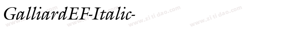 GalliardEF-Italic字体转换